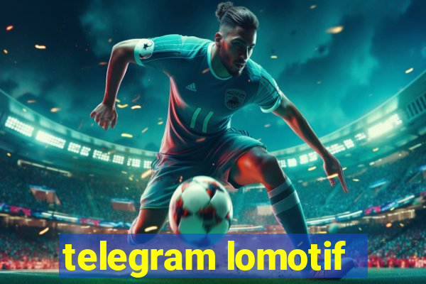 telegram lomotif